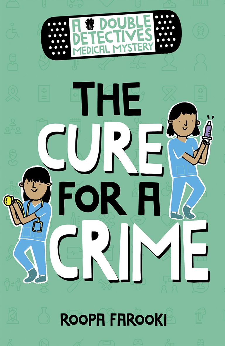 Double Detectives Medical Mystery: The Cure for a Crime, A