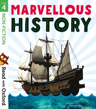 Read with Oxford: Stage 4. Non-fiction: Marvellous History