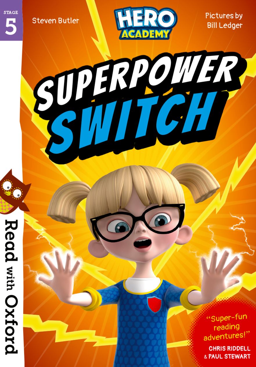 Read with Oxford: Stage 5. Hero Academy: Superpower Switch