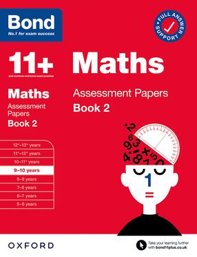 Bond 11+ Maths Assessment Papers 9-10 Years Book 2