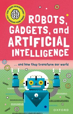 VSI for Curious Young Minds: Robots Gadgets and Artificial Intelligence