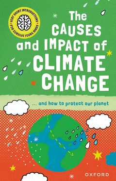 VSI for Curious Young Minds: The Causes and Impact of Climate Change