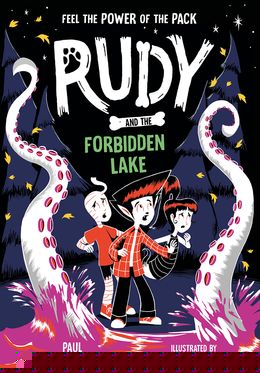 Rudy and the Forbidden Lake