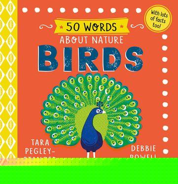 50 Words About Nature: Birds