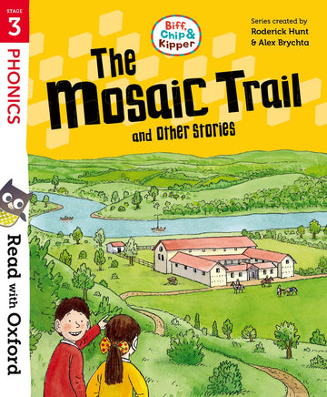 Read with Oxford: Stage 3 Biff, Chip and Kipper: Mosaic Trail and Other Storie