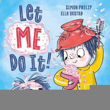 Let ME Do It!