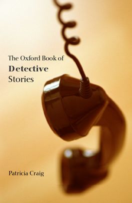 Oxford Book of Detective Stories, The