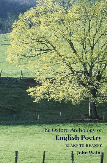 The Oxford Anthology of English Poetry: Volume II
