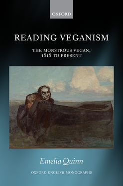 Reading Veganism The Monstrous Vegan 1818 to Present