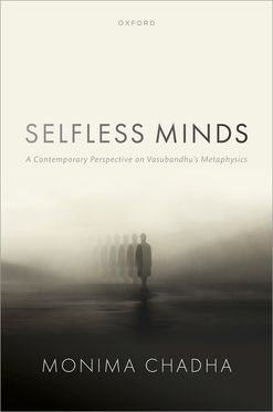 Selfless Minds A Contemporary Perspective on Vasubandhu's Metaphysics
