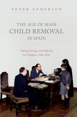 Age of Mass Child Removal in Spain, The