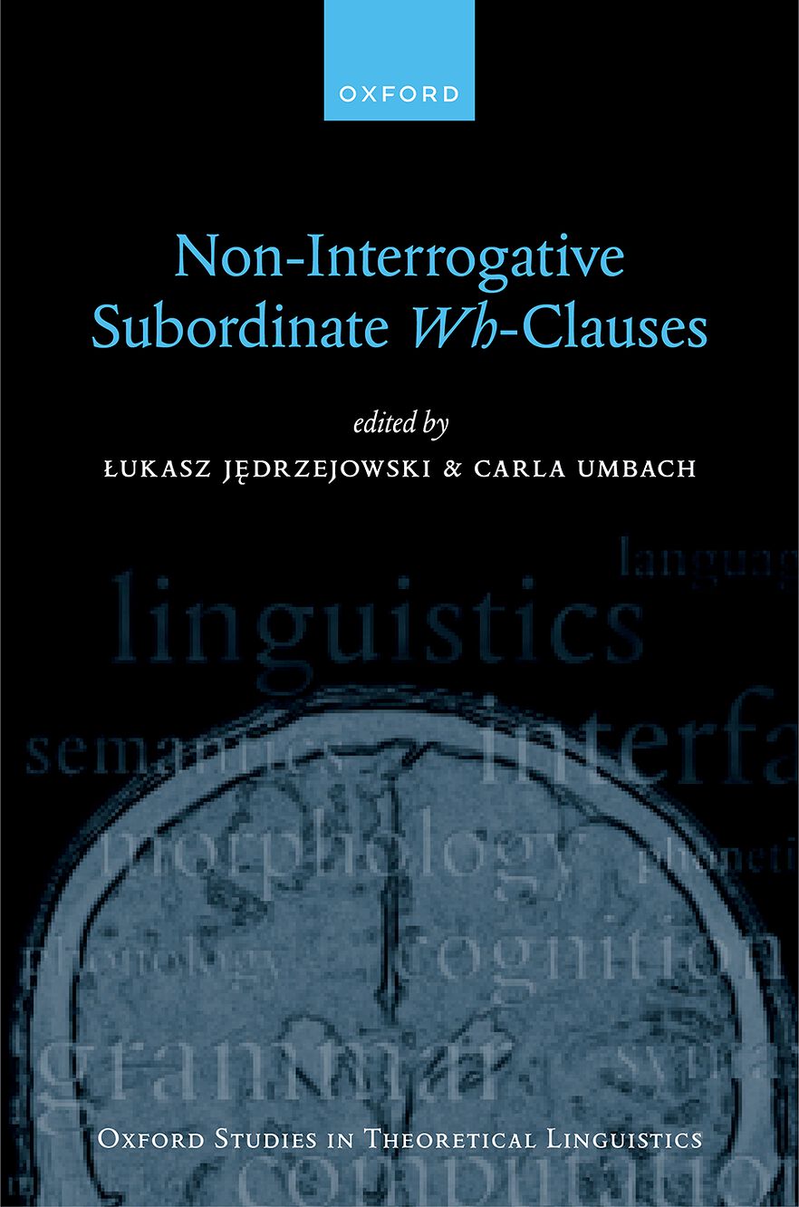 Non-Interrogative Subordinate  Wh-Clauses