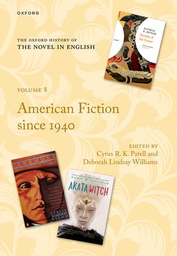 The Oxford History of the Novel in English Volume 8