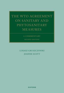 The WTO Agreement on Sanitary and Phytosanitary Measures A Commentary