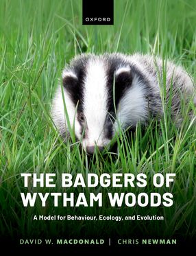 Badgers of Wytham Woods A Model for Behaviour, Ecology, and Evolution, The