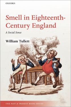 Smell in Eighteenth-Century England A Social Sense