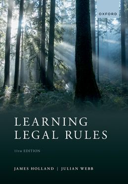 Learning Legal Rules A Students' Guide to Legal Method and Reasoning