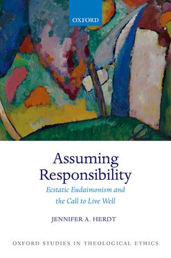 Assuming Responsibility Ecstatic Eudaimonism and the Call to Live Well