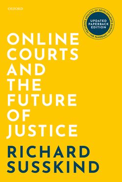 Online Courts & The Future Of Justice Paper