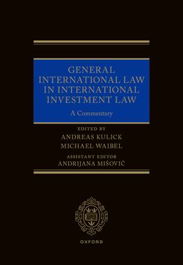 General International Law in International Investment Law A Commentary
