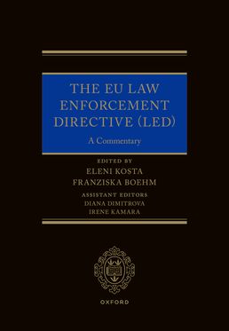 The EU Law Enforcement Directive LED A Commentary