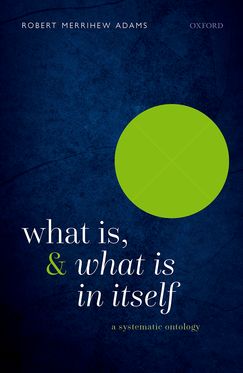What Is, and What Is In Itself A Systematic Ontology