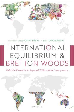 International Equilibrium and Bretton Woods