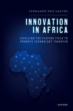 Innovation in Africa Levelling the Playing Field to Promote Technology Transfer