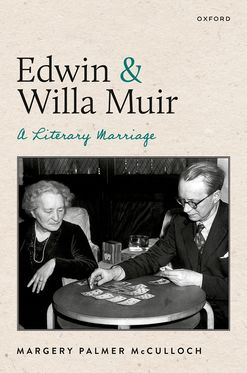Edwin and Willa Muir A Literary Marriage