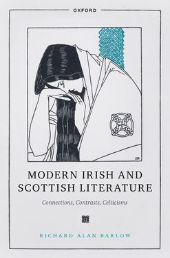 Modern Irish and Scottish Literature Connections Contrasts Celticisms