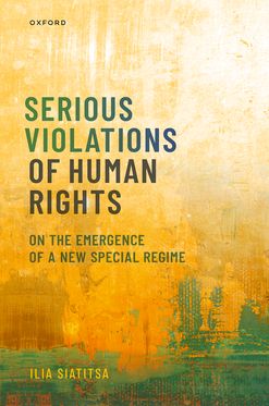 Serious Violations of Human Rights On the Emergence of a New Special Regime