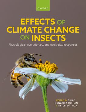 Effects of Climate Change on Insects Physiological, Evolutionary, and Ecologic