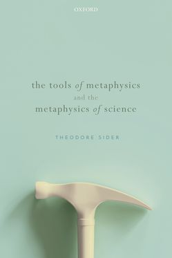 Tools Of Metaphysics & The Metaphysics Of Science Paper