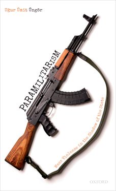 Paramilitarism Mass Violence in the Shadow of the State