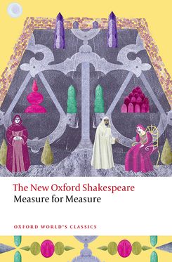 Measure for Measure The New Oxford Shakespeare