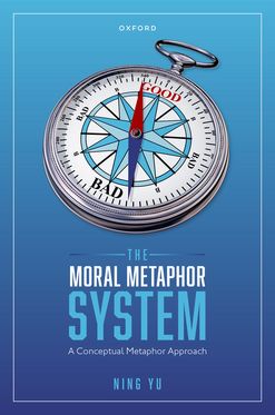 Moral Metaphor System A Conceptual Metaphor Approach, The