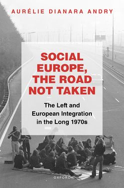 Social Europe the Road not Taken