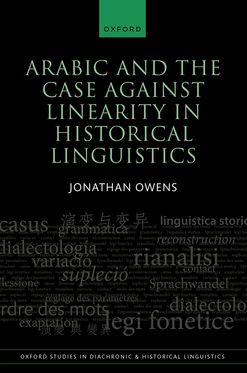 Arabic and the Case against Linearity in Historical Linguistics