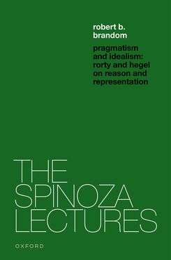 Pragmatism and Idealism Rorty and Hegel on Representation and Reality