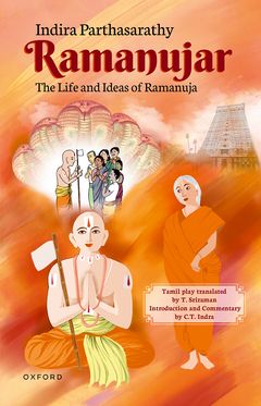 Ramanujar The Life and Ideas of Ramanuja