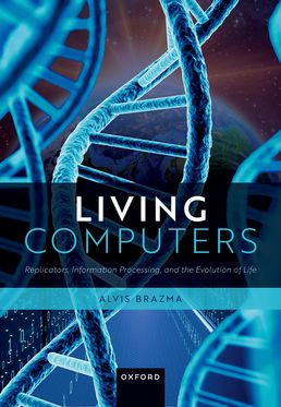 Living Computers Replicators, Information Processing, and the Evolution of Lif