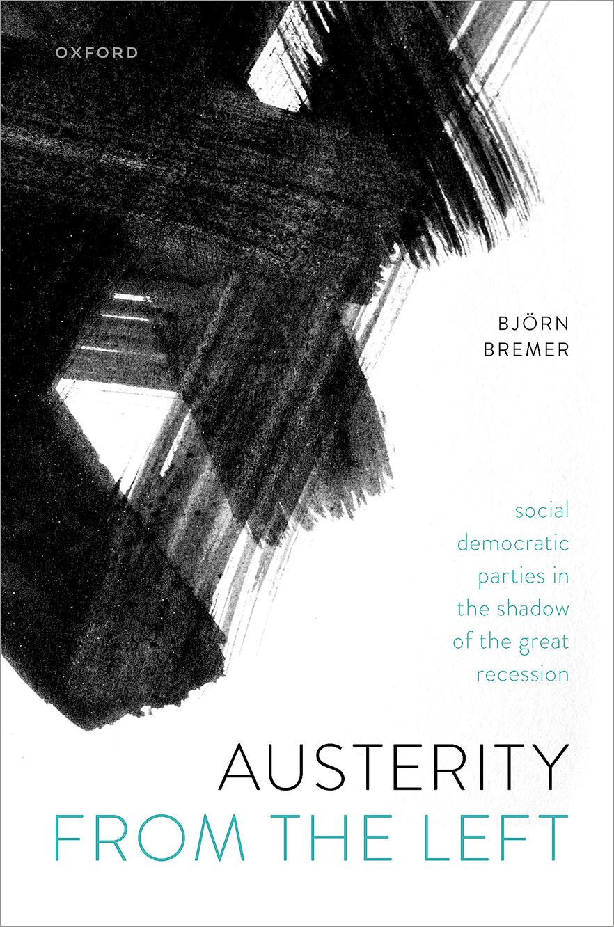 Austerity from the Left Social Democratic Parties in the Shadow of the Great Rec