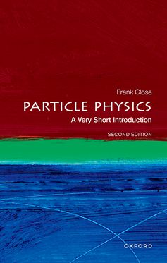 Particle Physics A Very Short Introduction