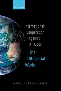 International Cooperation Against All Odds The Ultrasocial World