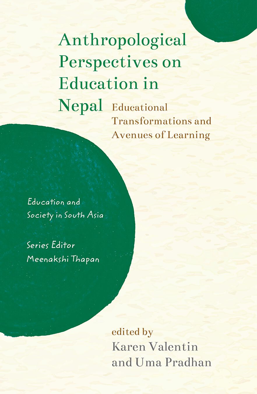 Anthropological Perspectives on Education in Nepal Educational Transformations a