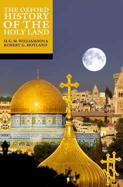 Oxford History of the Holy Land, The