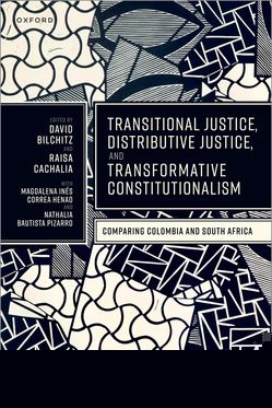 Transitional Justice, Distributive Justice, and Transformative Constitutionali