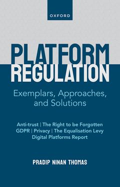 Digital Platform Regulation Exemplars Approaches and Solutions