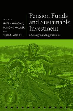 Pension Funds and Sustainable Investment Challenges and Opportunities