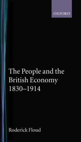 People and the British Economy, 1830-1914, The